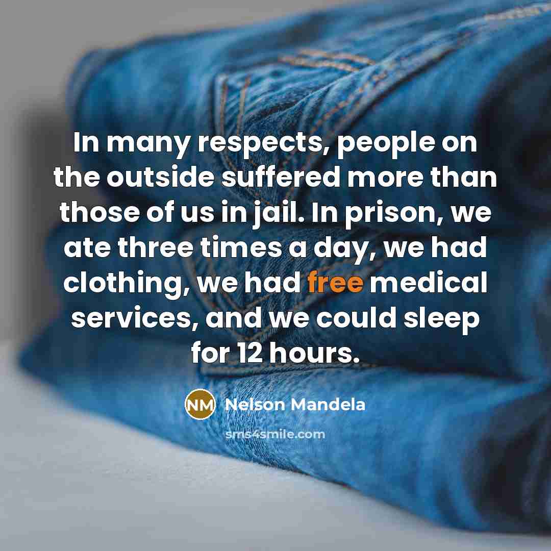 “In many respects, people on the outside suffered more than…” quote by Nelson Mandela
