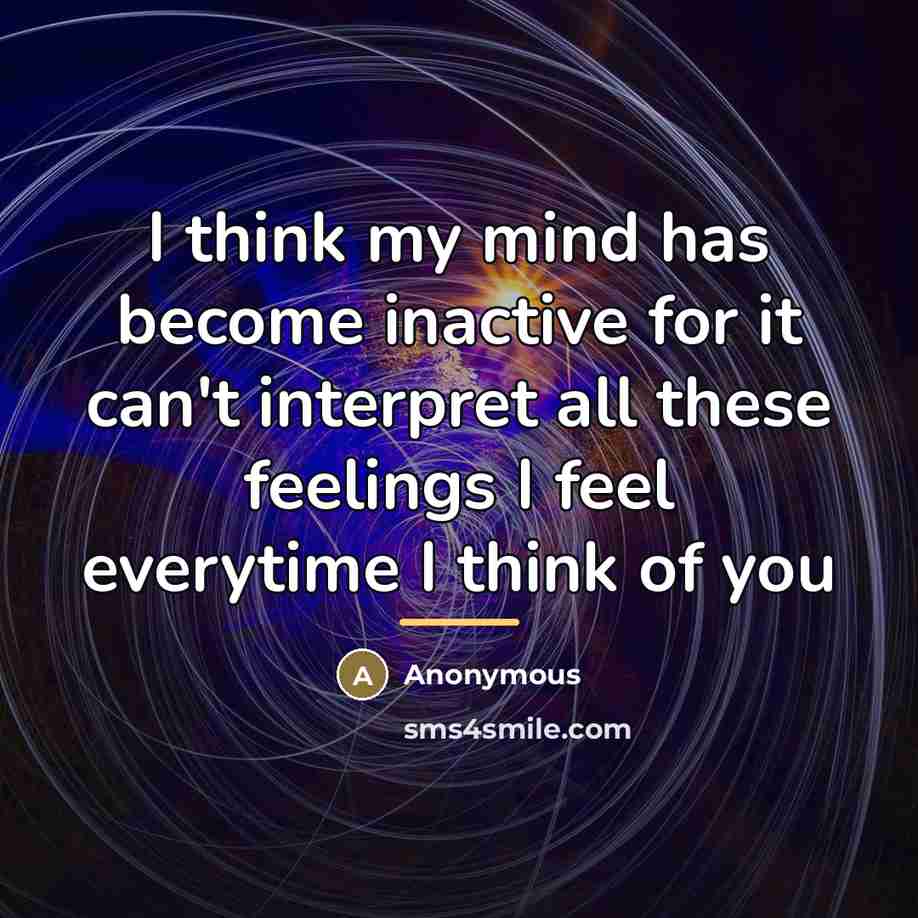“I think my mind has become inactive for it can't…” quote by Anonymous