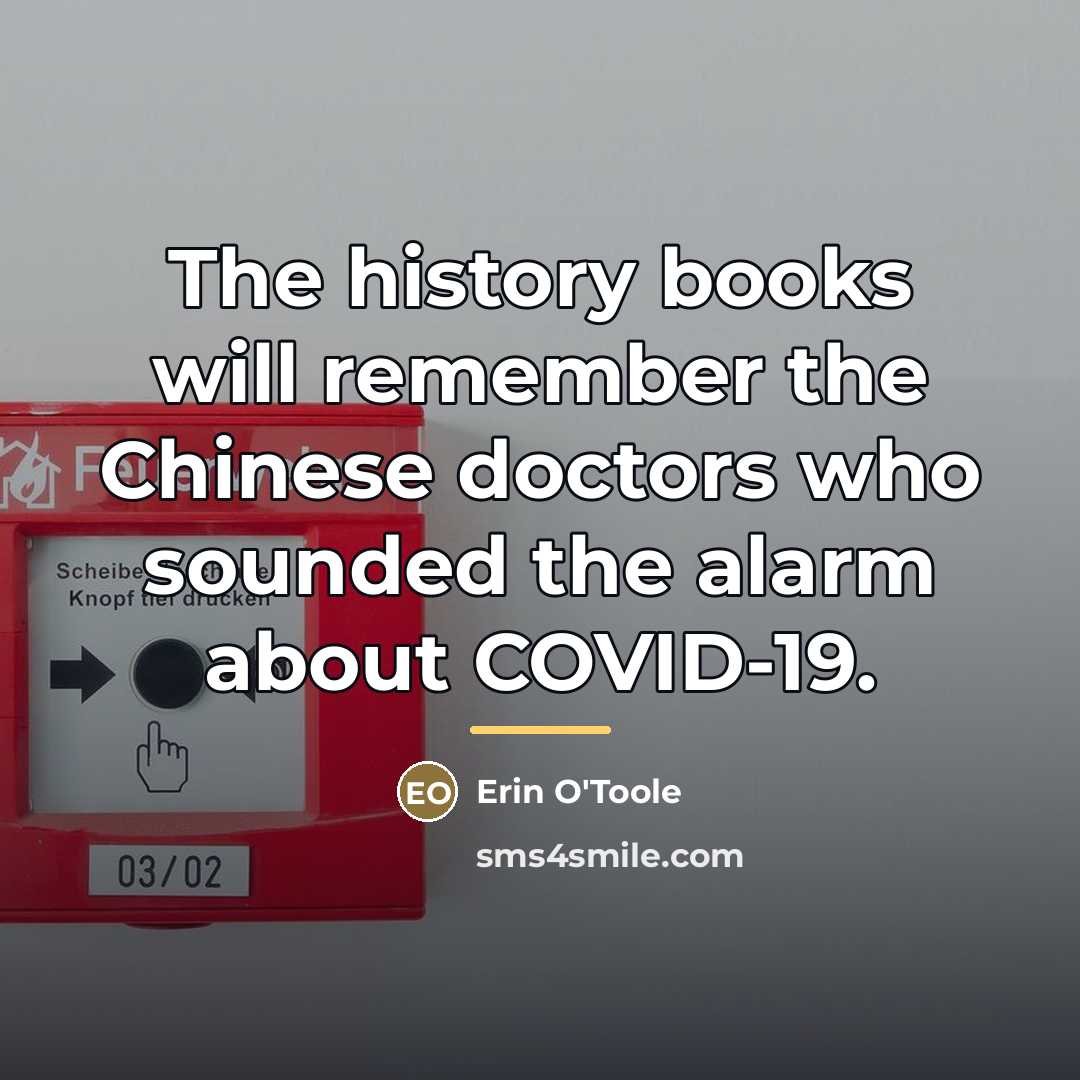 “The history books will remember the Chinese doctors who sounded…” quote by Erin O'Toole