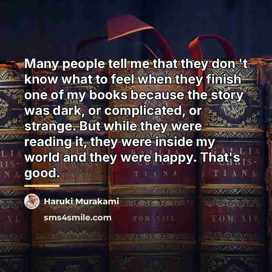 “Many people tell me that they don 't know what…” quote by Haruki Murakami