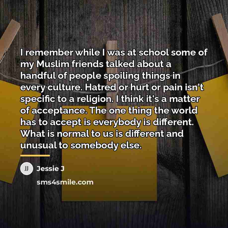 “I remember while I was at school some of my…” quote by Jessie J