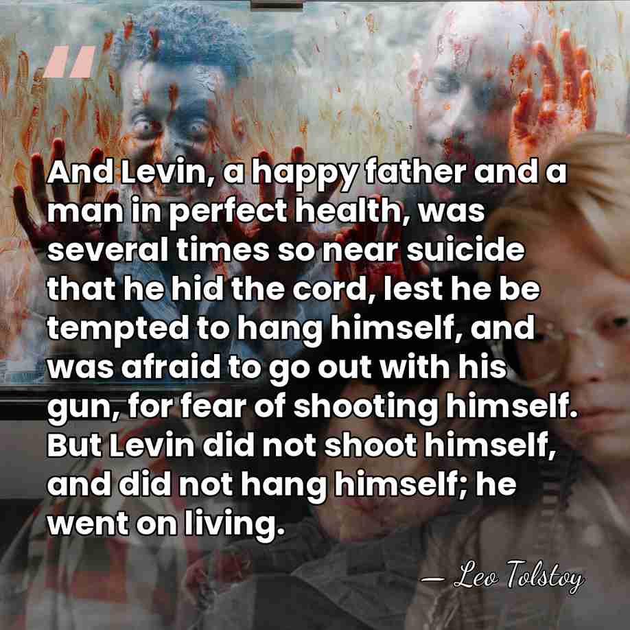 And Levin, a happy father and a man in perfect health, was&hellip; - Leo Tolstoy