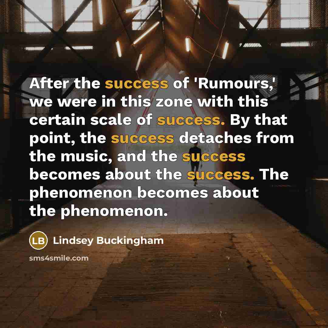 “After the success of 'Rumours,' we were in this zone…” quote by Lindsey Buckingham