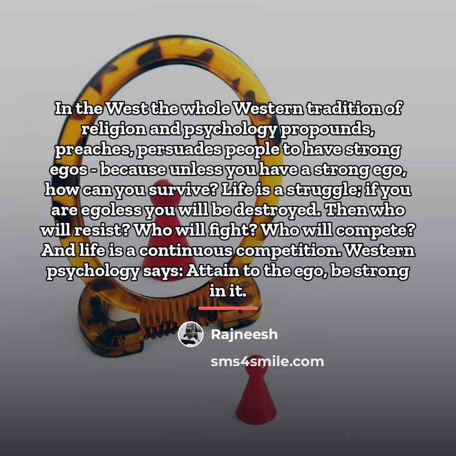 “In the West the whole Western tradition of religion and…” quote by Rajneesh