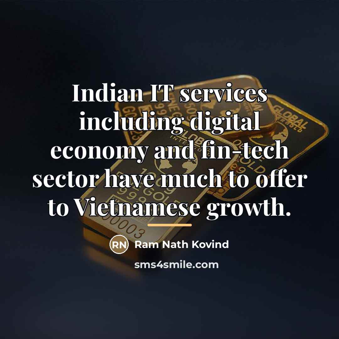 “Indian IT services including digital economy and fin-tech sector have…” quote by Ram Nath Kovind