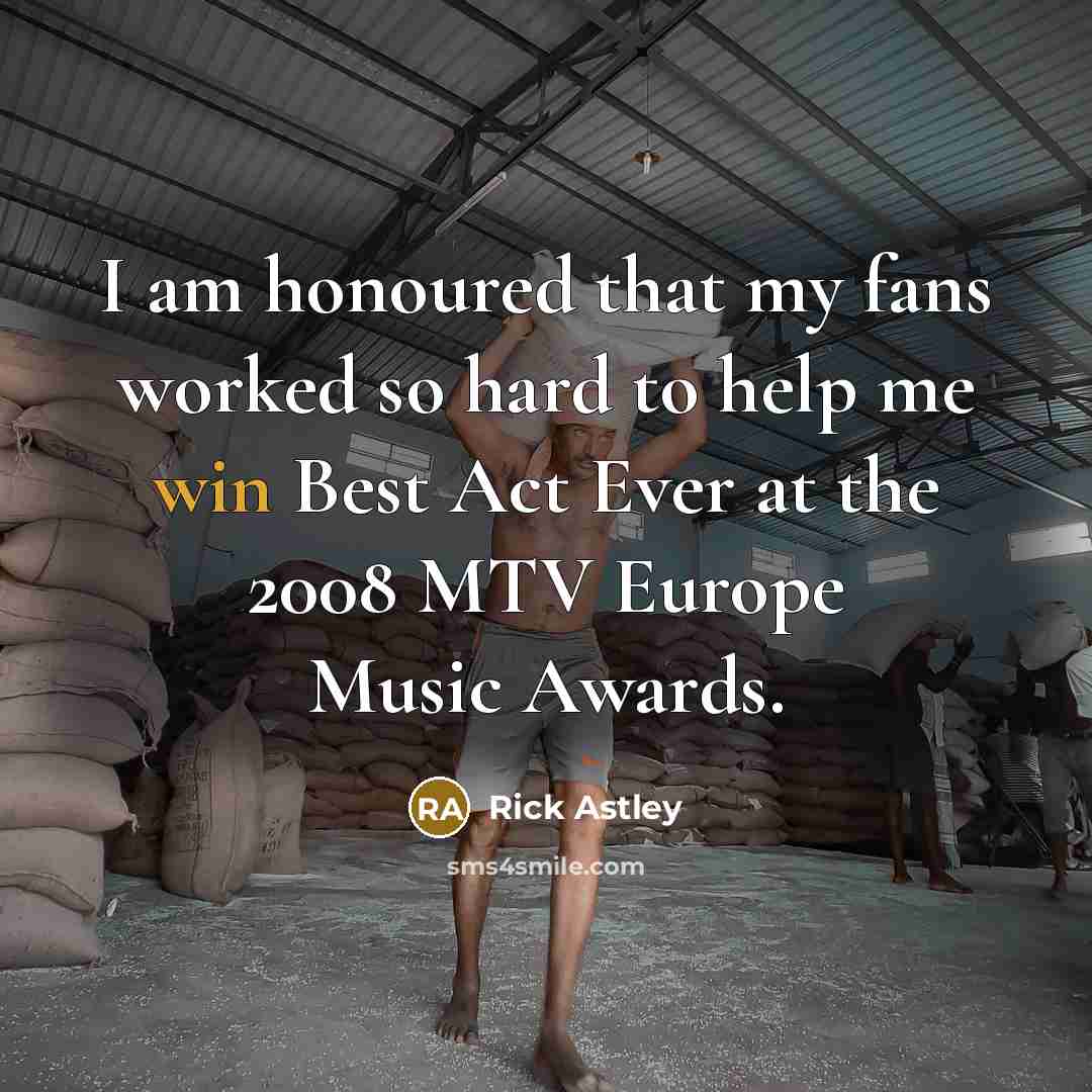 “I am honoured that my fans worked so hard to…” quote by Rick Astley
