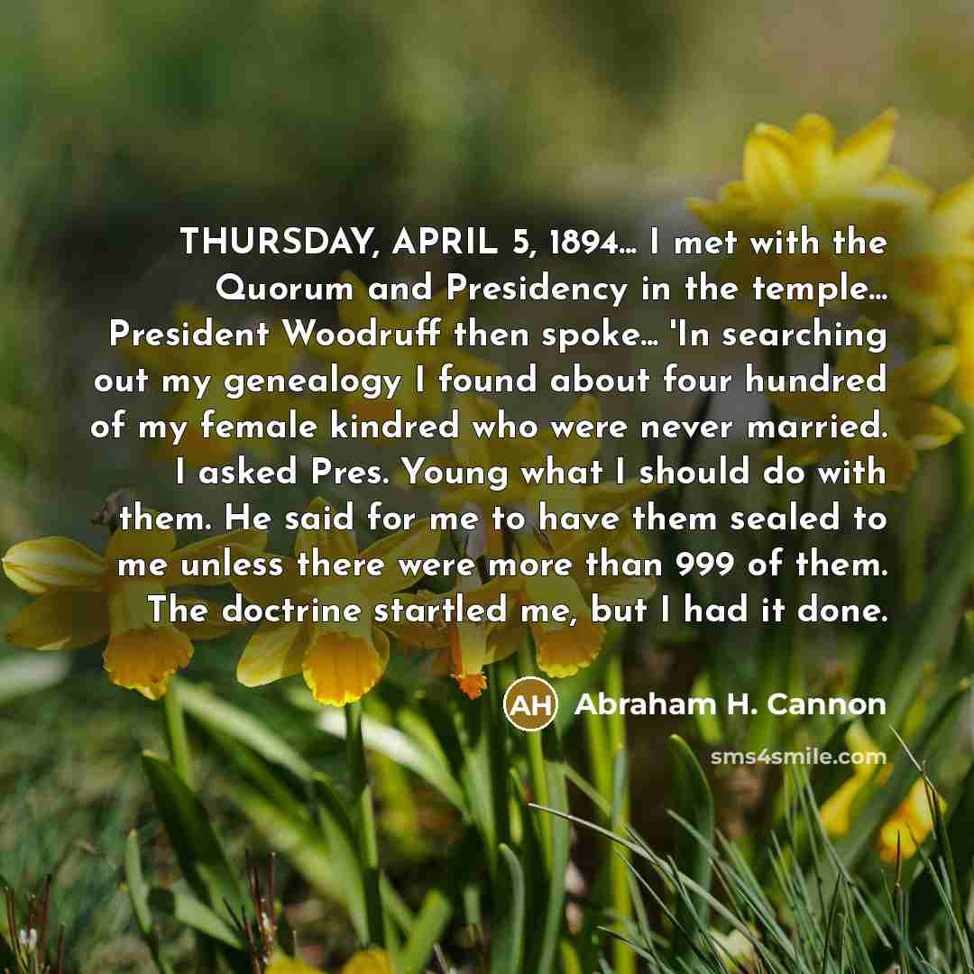 “THURSDAY, APRIL 5, 1894... I met with the Quorum and…” quote by Abraham H. Cannon