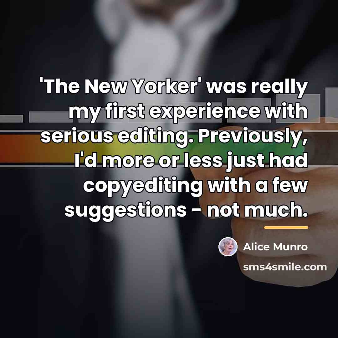 “'The New Yorker' was really my first experience with serious…” quote by Alice Munro