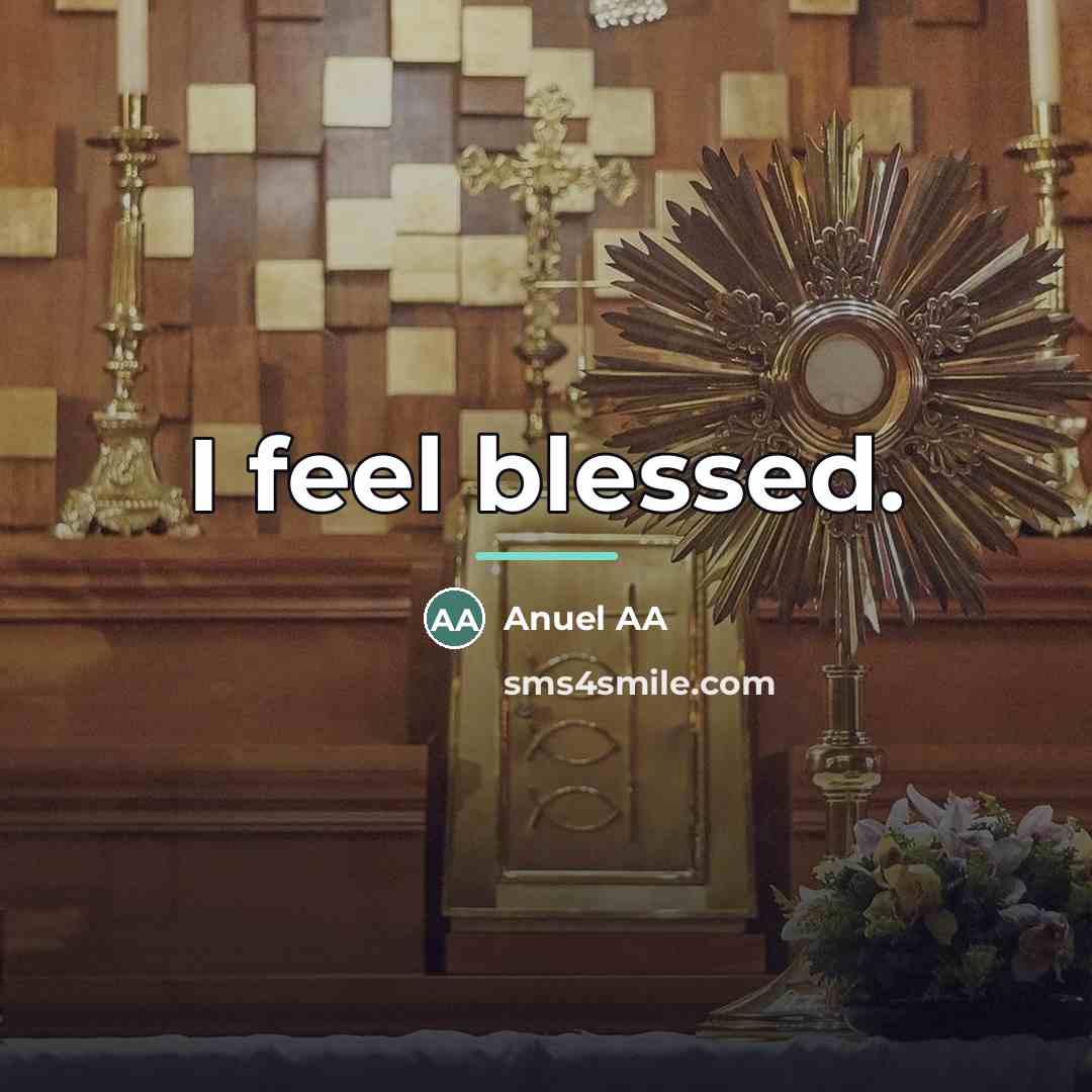 “I feel blessed.…” quote by Anuel AA