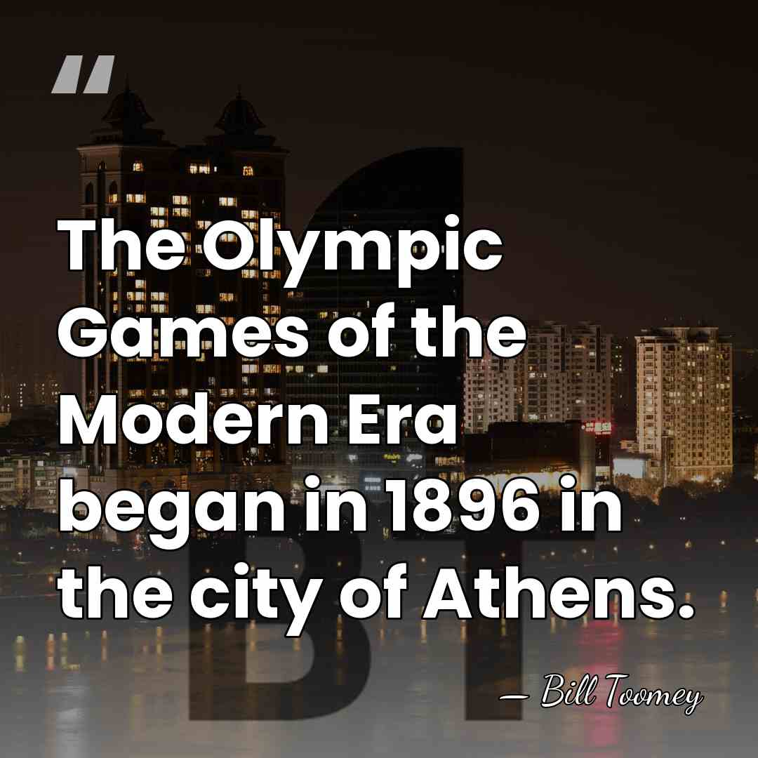 The Olympic Games of the Modern Era began in 1896 in the&hellip; - Bill Toomey