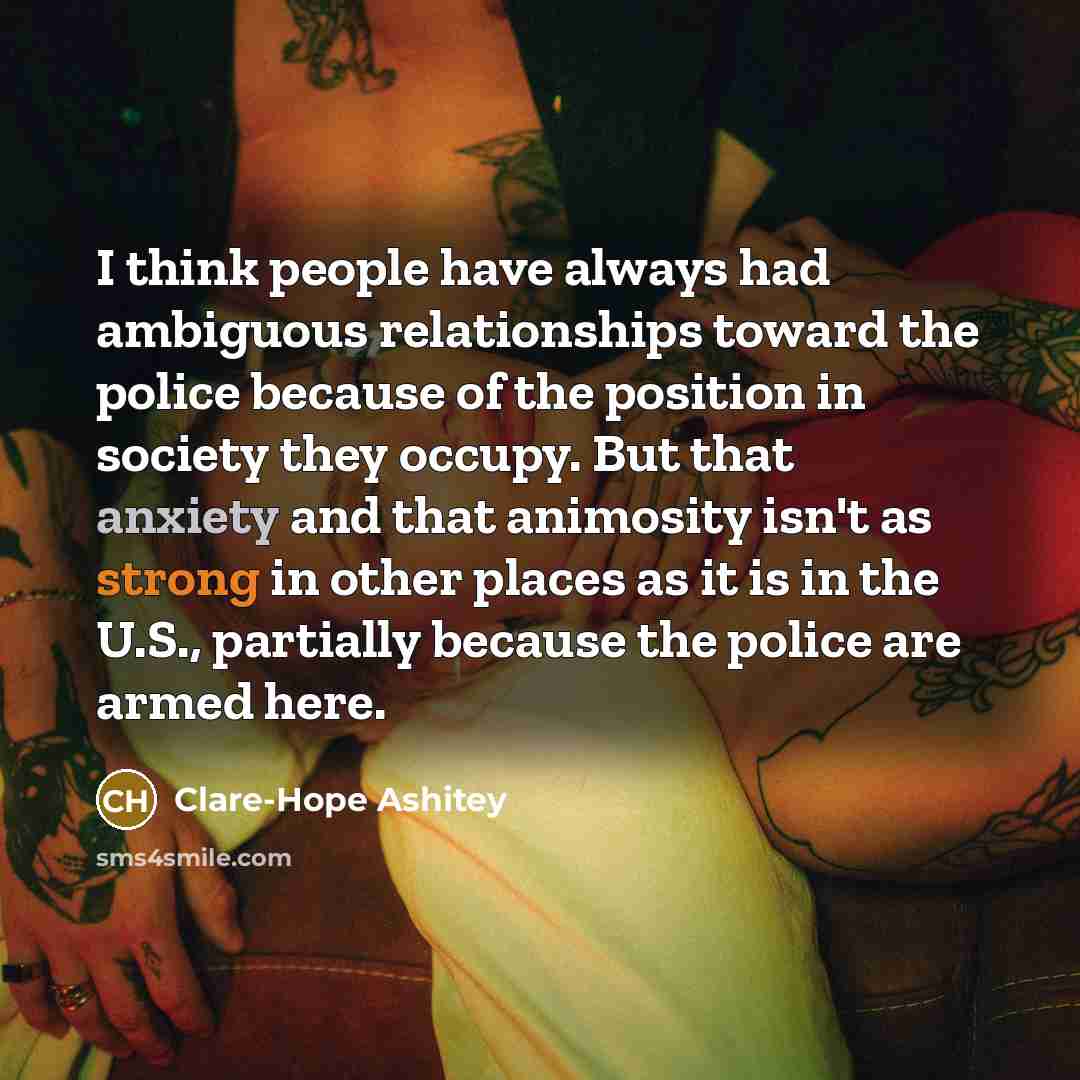 “I think people have always had ambiguous relationships toward the…” quote by Clare-Hope Ashitey