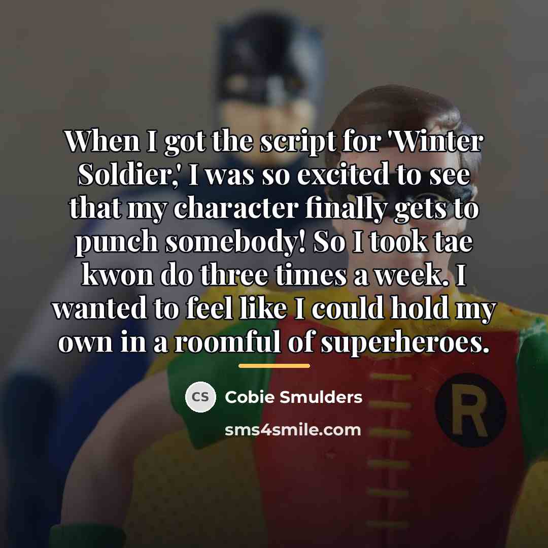 “When I got the script for 'Winter Soldier,' I was…” quote by Cobie Smulders
