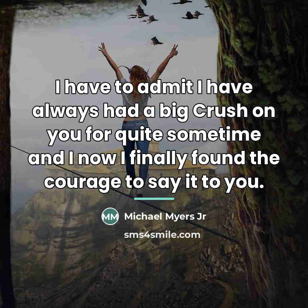 “I have to admit I have always had a big…” quote by Michael Myers Jr