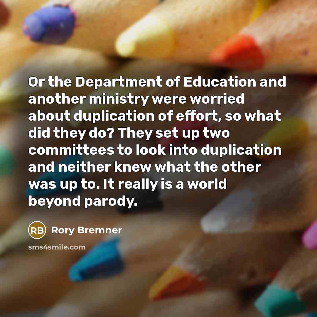 “Or the Department of Education and another ministry were worried…” quote by Rory Bremner
