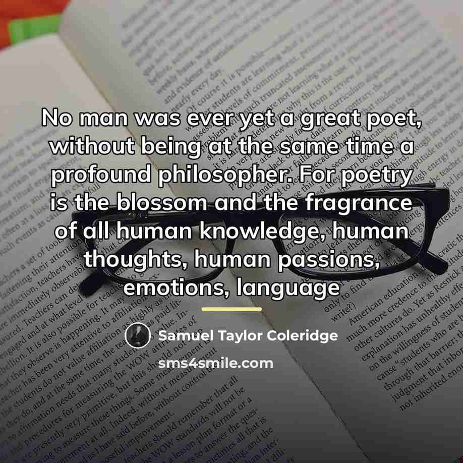“No man was ever yet a great poet, without being…” quote by Samuel Taylor Coleridge