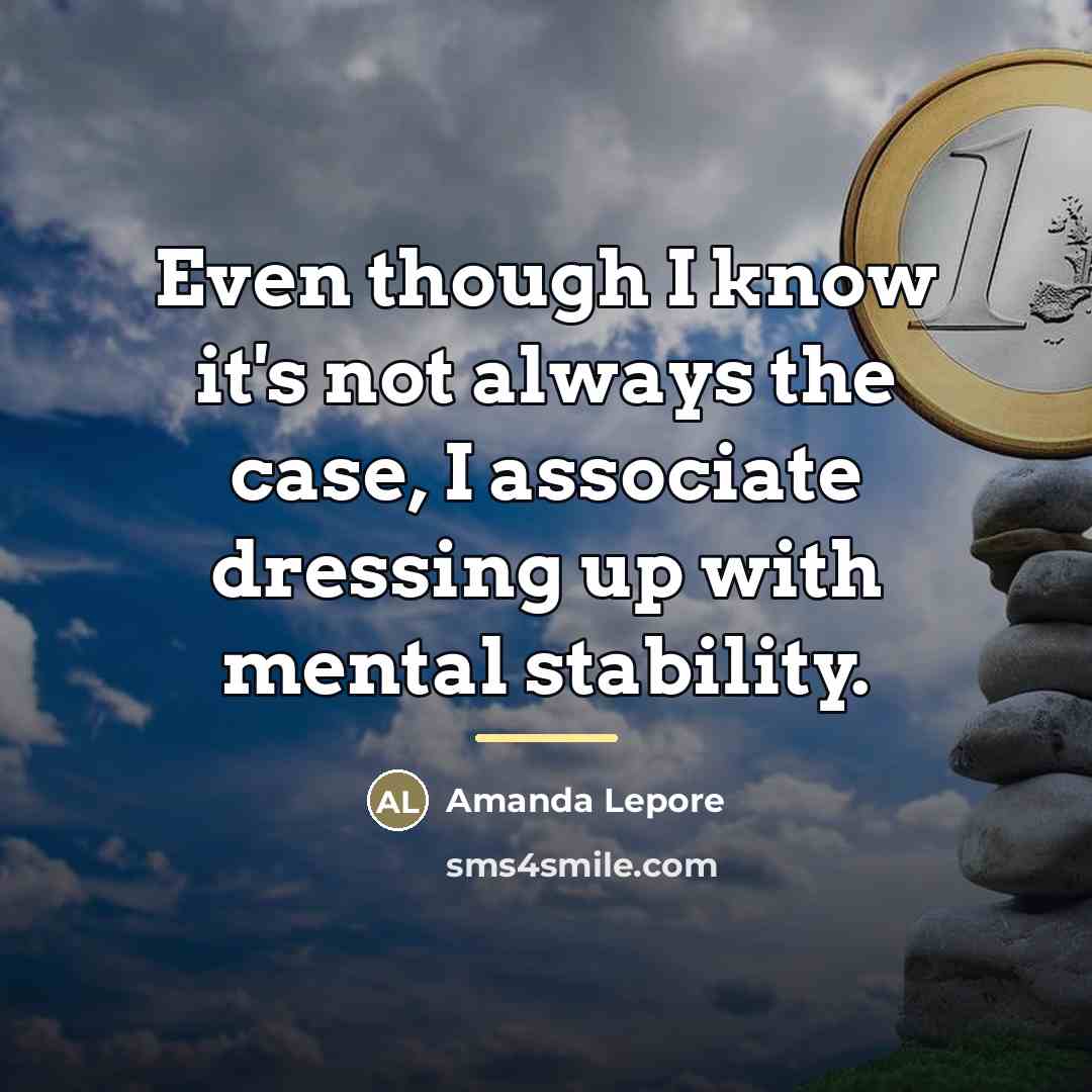 “Even though I know it's not always the case, I…” quote by Amanda Lepore