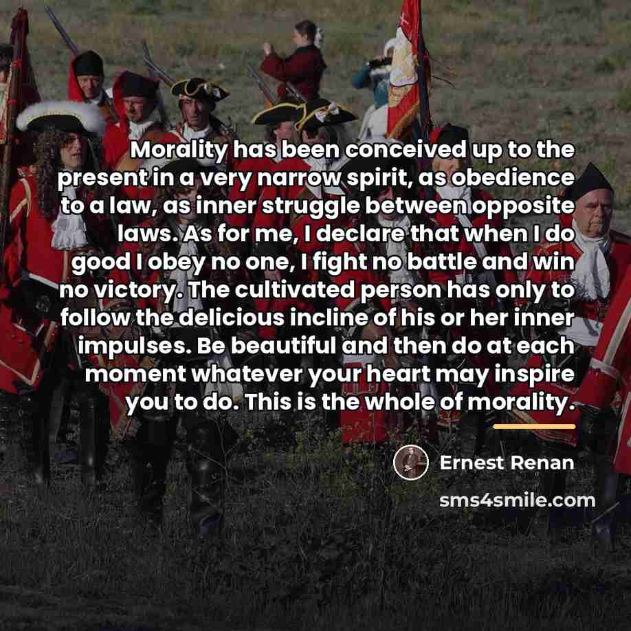 “Morality has been conceived up to the present in a…” quote by Ernest Renan