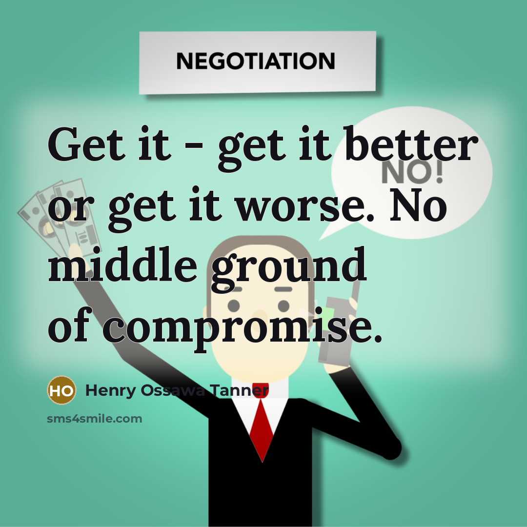 “Get it - get it better or get it worse.…” quote by Henry Ossawa Tanner