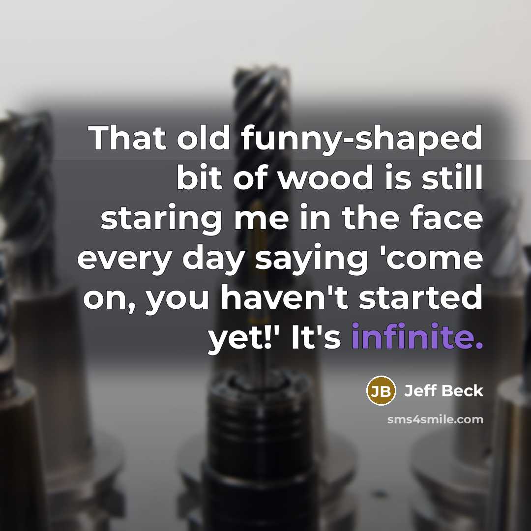 “That old funny-shaped bit of wood is still staring me…” quote by Jeff Beck
