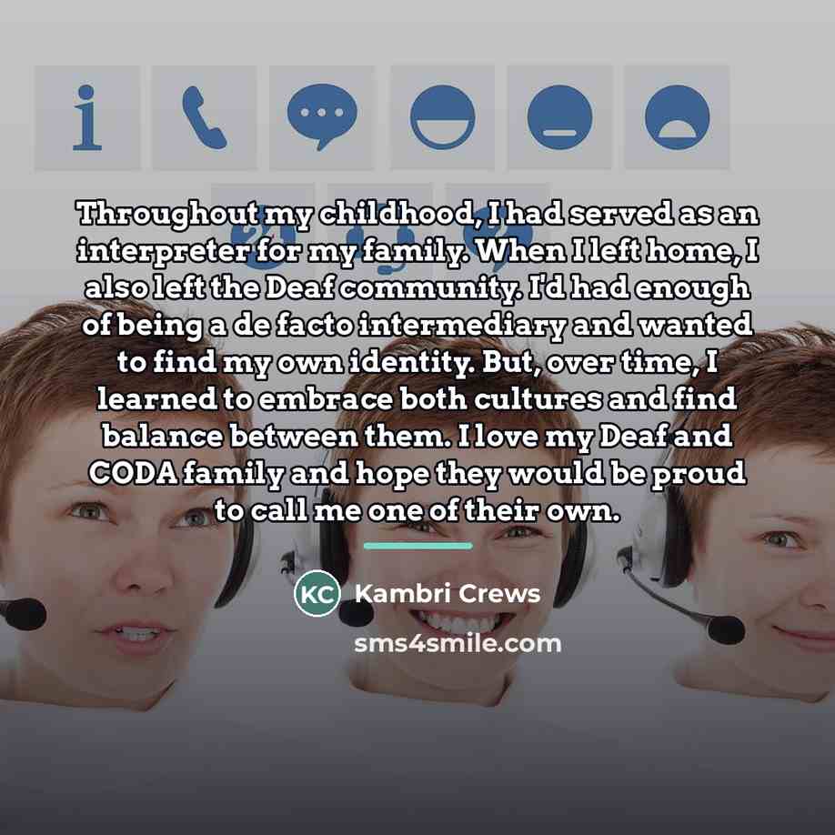 “Throughout my childhood, I had served as an interpreter for…” quote by Kambri Crews