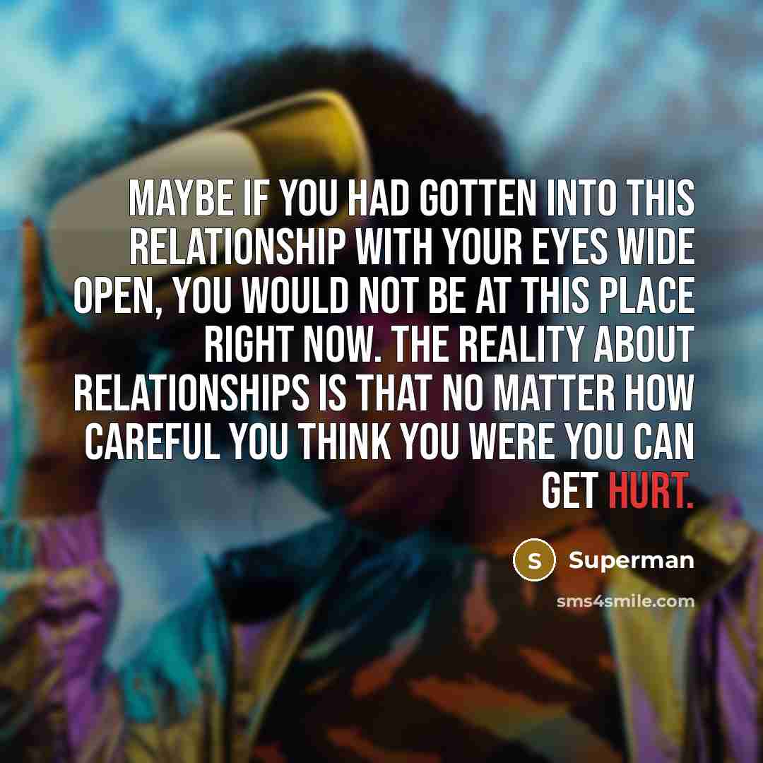 “Maybe if you had gotten into this relationship with your…” quote by Superman
