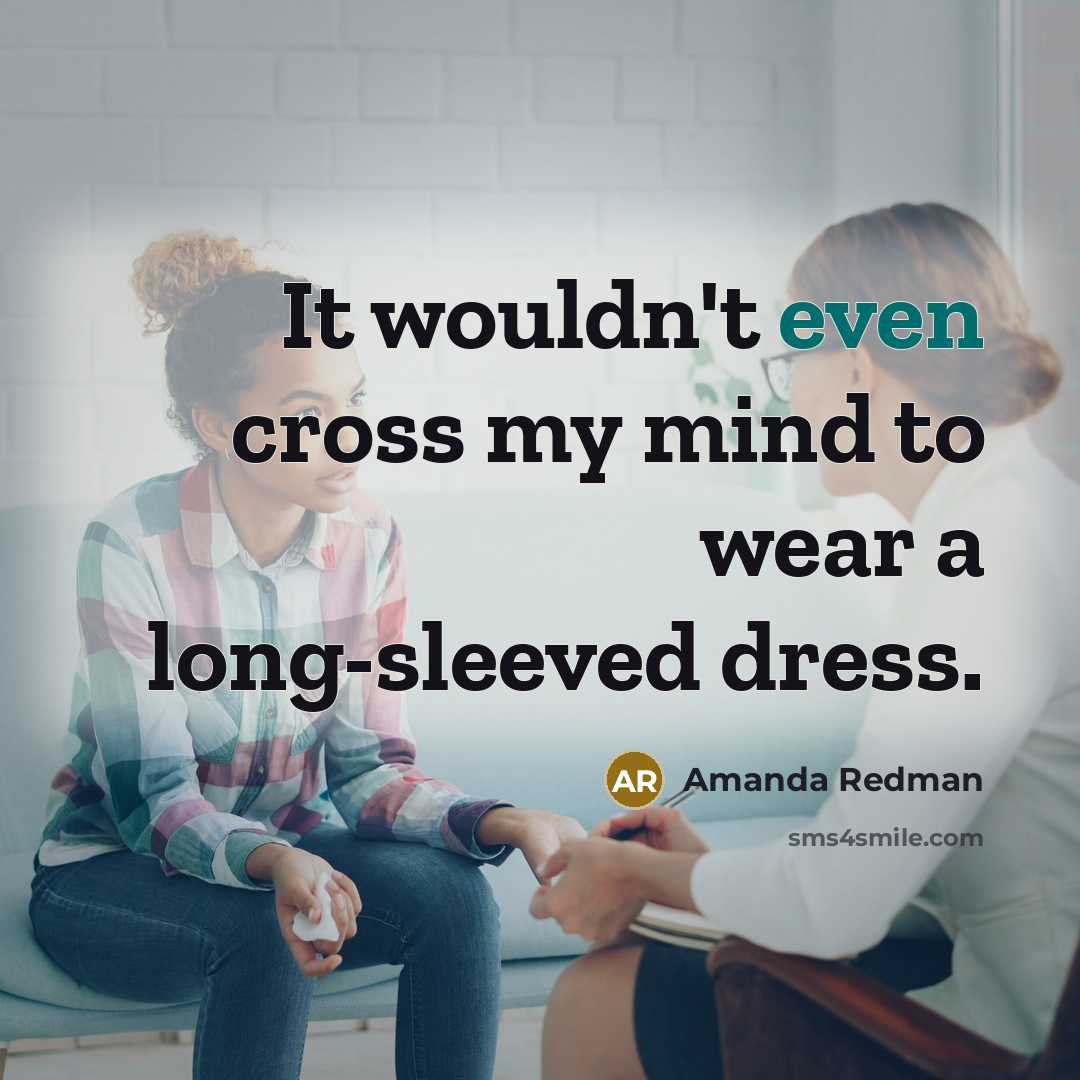 “It wouldn't even cross my mind to wear a long-sleeved…” quote by Amanda Redman