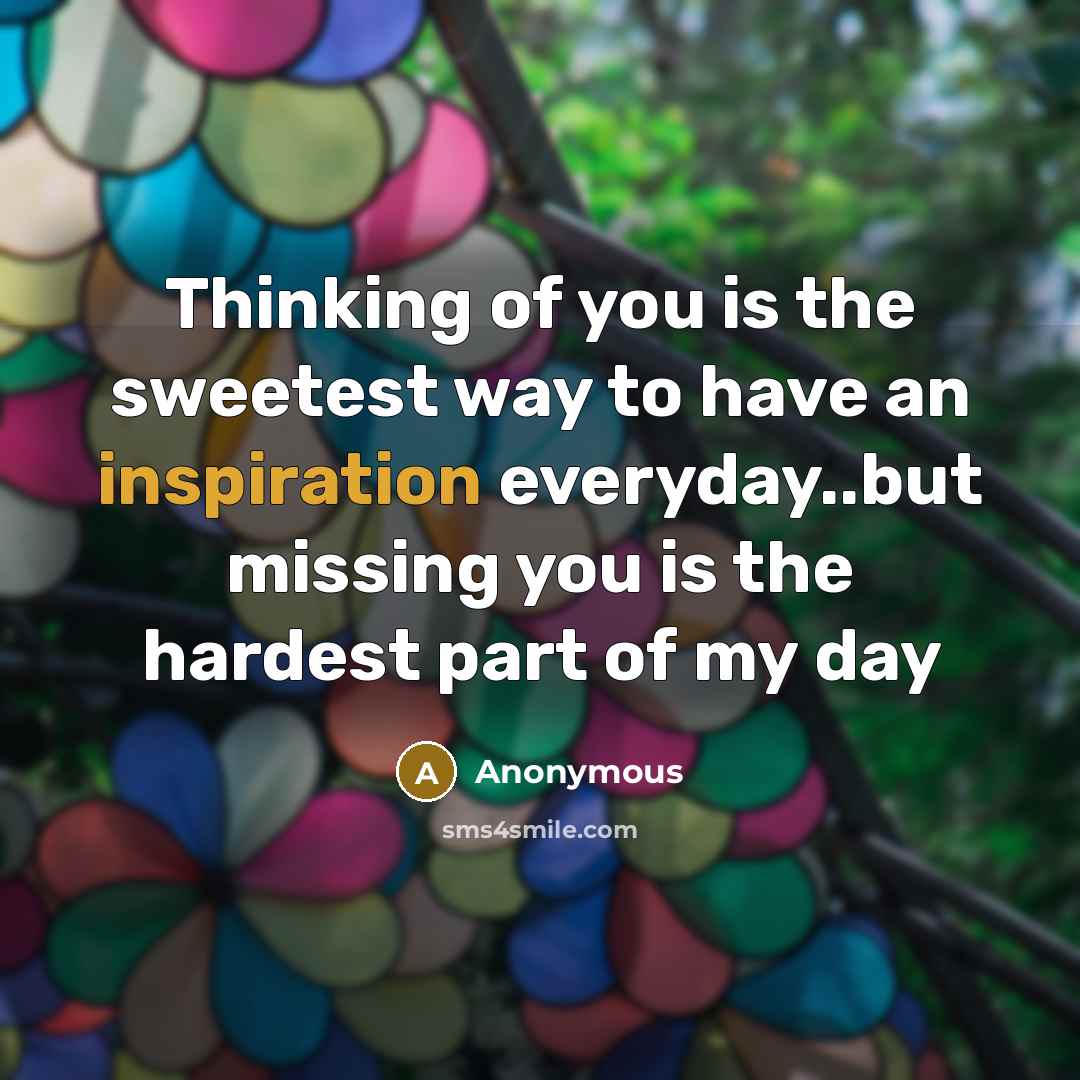 “Thinking of you is the sweetest way to have an…” quote by Anonymous