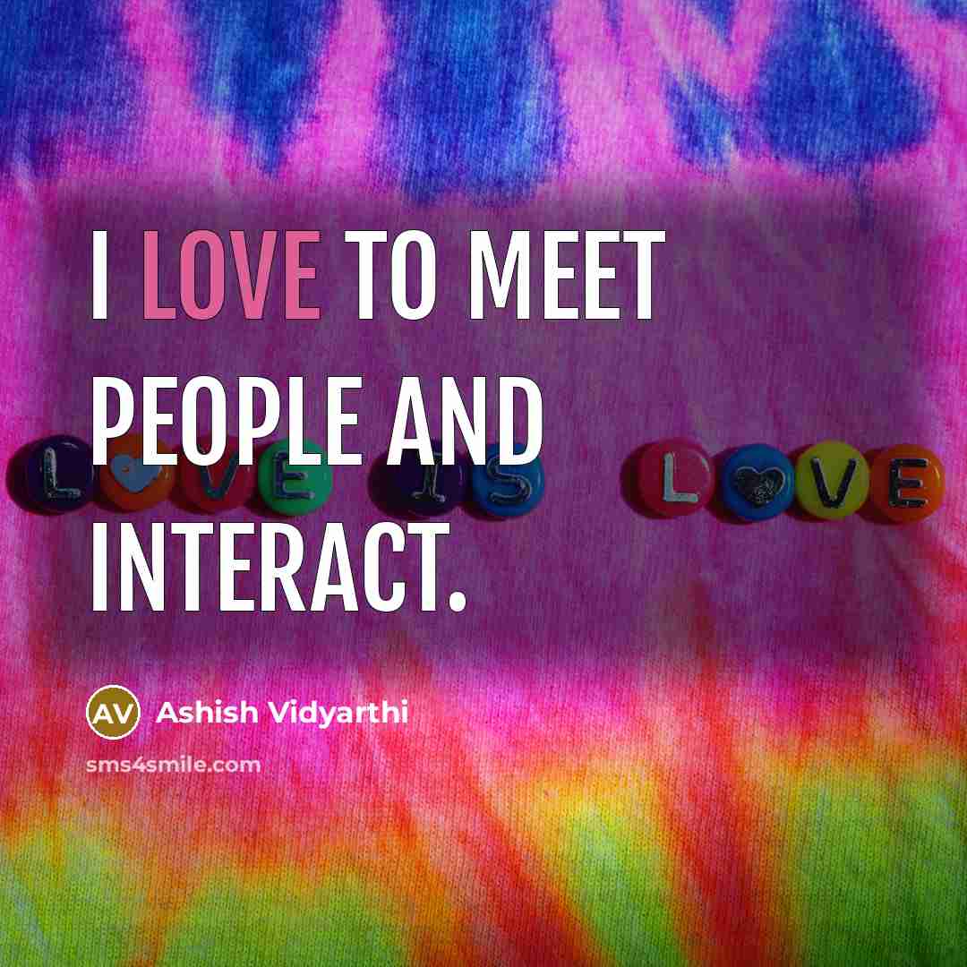 “I love to meet people and interact.…” quote by Ashish Vidyarthi
