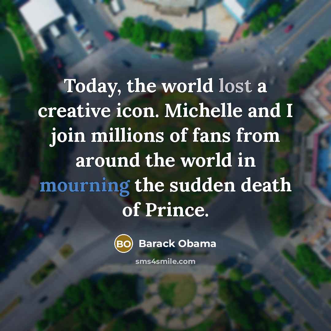 “Today, the world lost a creative icon. Michelle and I…” quote by Barack Obama