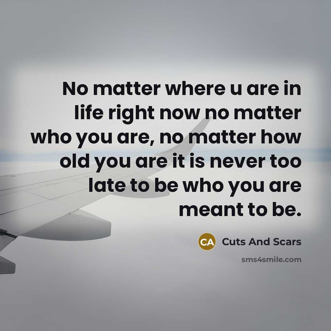 “No matter where u are in life right now no…” quote by Cuts And Scars