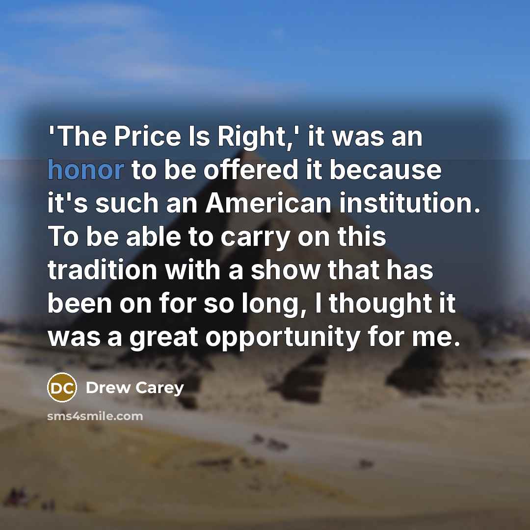 “'The Price Is Right,' it was an honor to be…” quote by Drew Carey