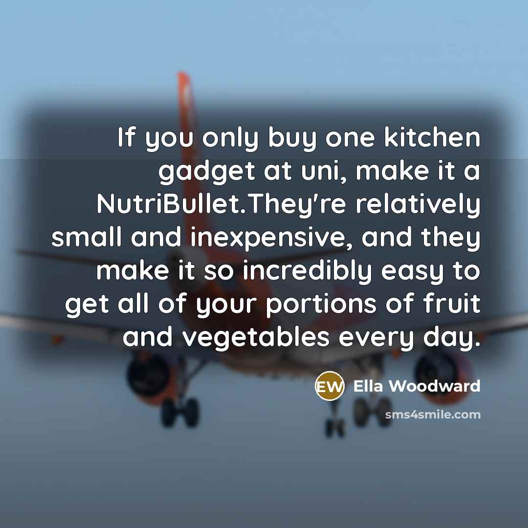 “If you only buy one kitchen gadget at uni, make…” quote by Ella Woodward