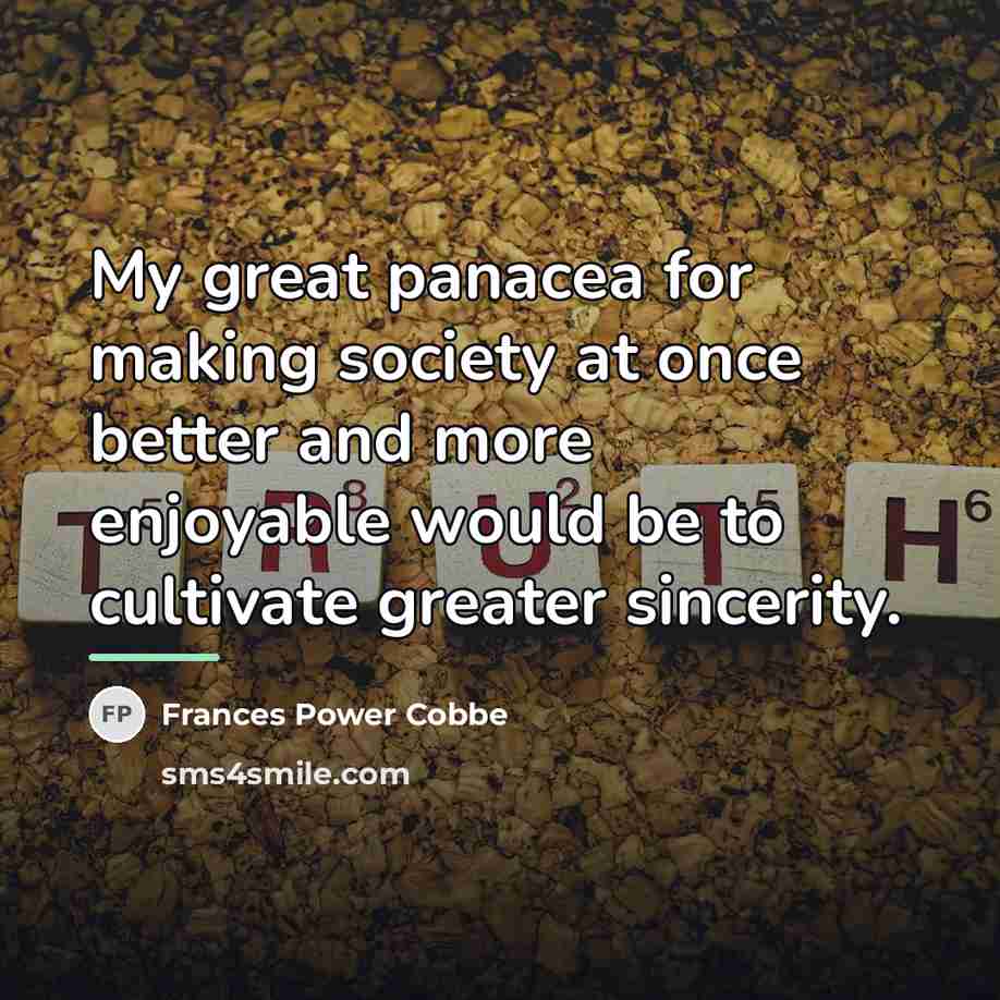 “My great panacea for making society at once better and…” quote by Frances Power Cobbe