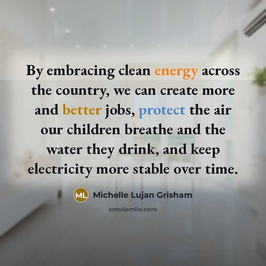 “By embracing clean energy across the country, we can create…” quote by Michelle Lujan Grisham