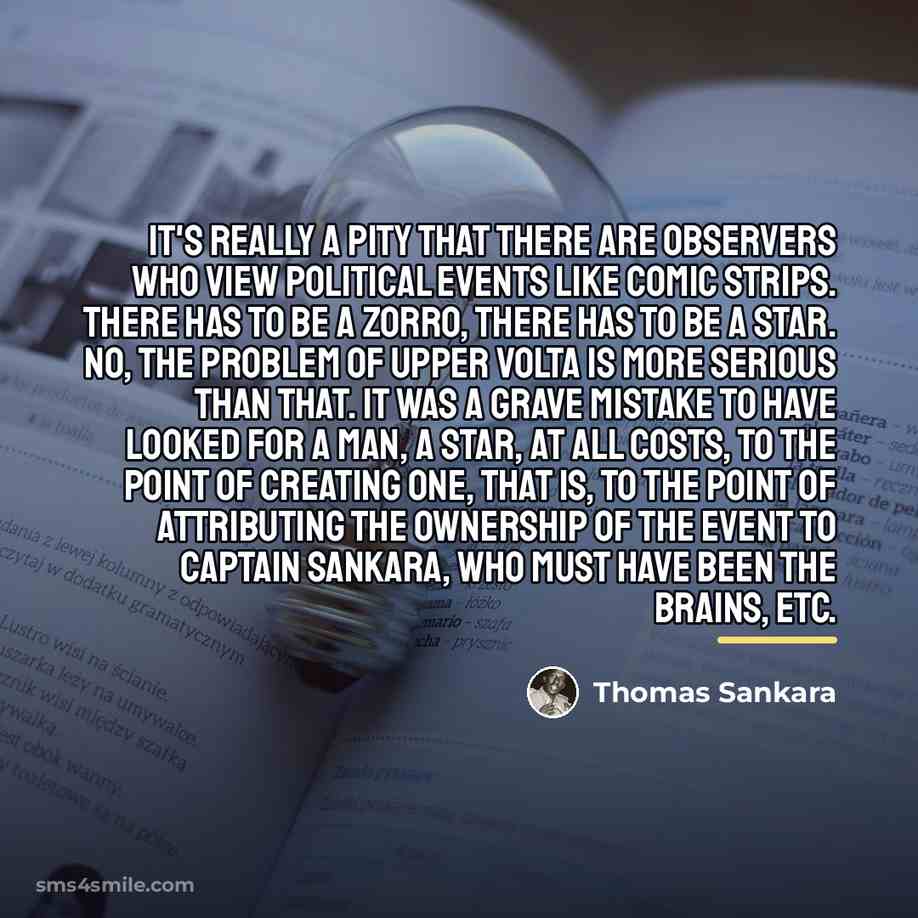 “It's really a pity that there are observers who view…” quote by Thomas Sankara