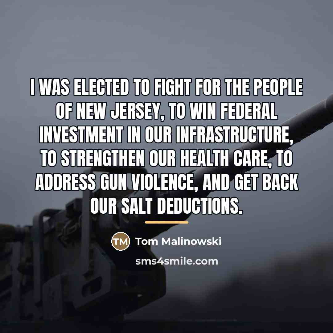“I was elected to fight for the people of New…” quote by Tom Malinowski