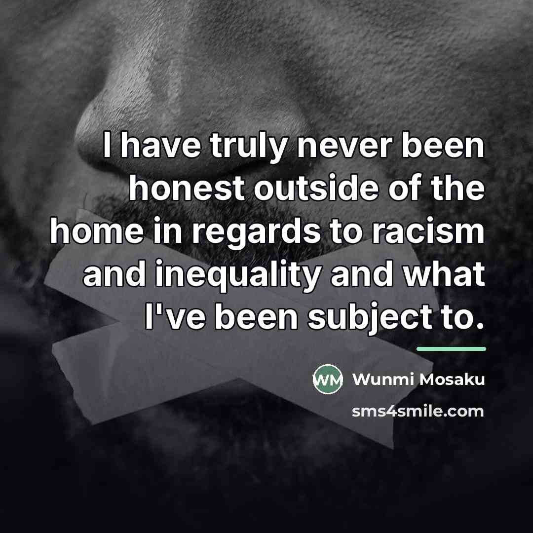 “I have truly never been honest outside of the home…” quote by Wunmi Mosaku