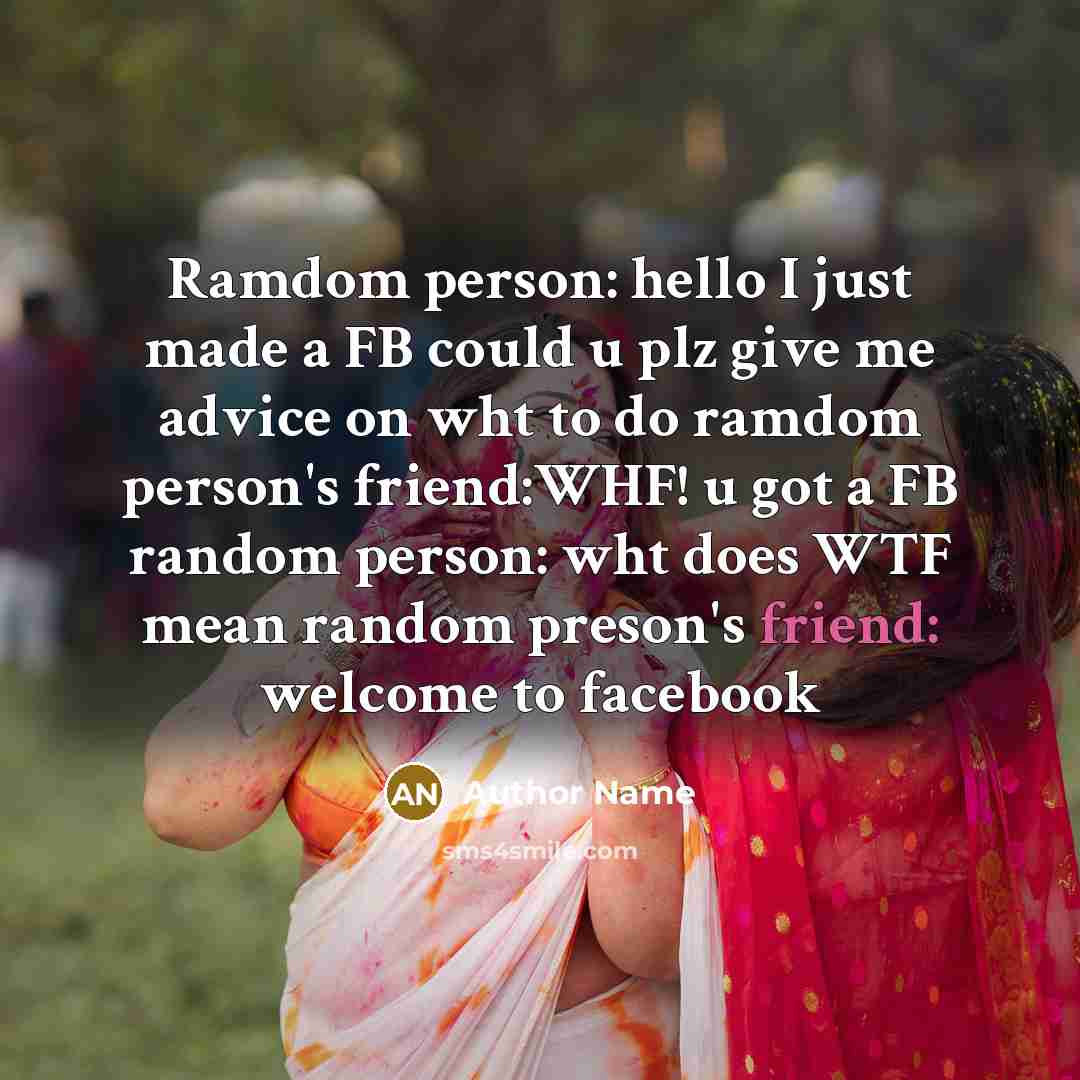 “Ramdom person: hello I just made a FB could u…” quote by Author Name