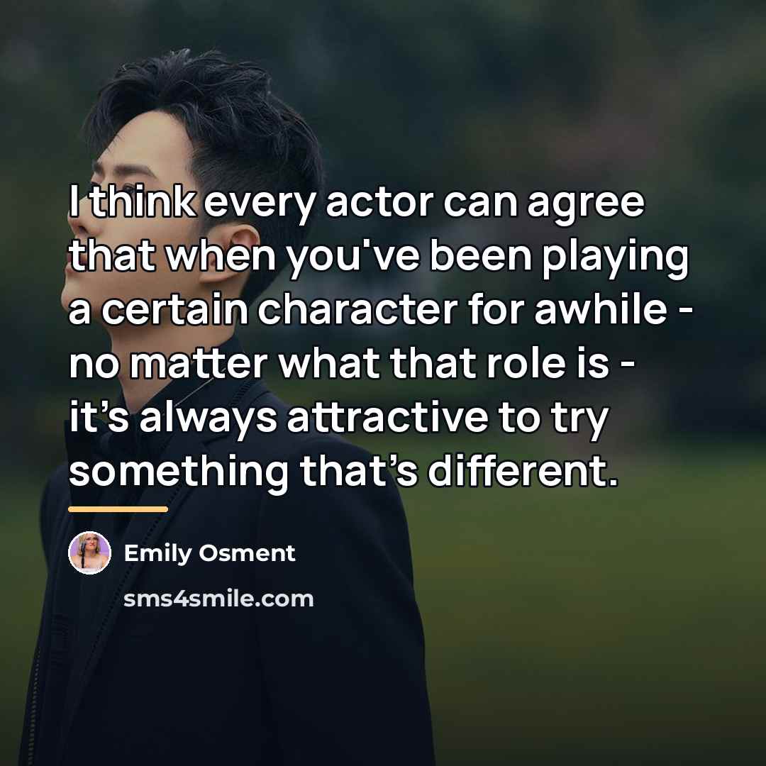 “I think every actor can agree that when you've been…” quote by Emily Osment