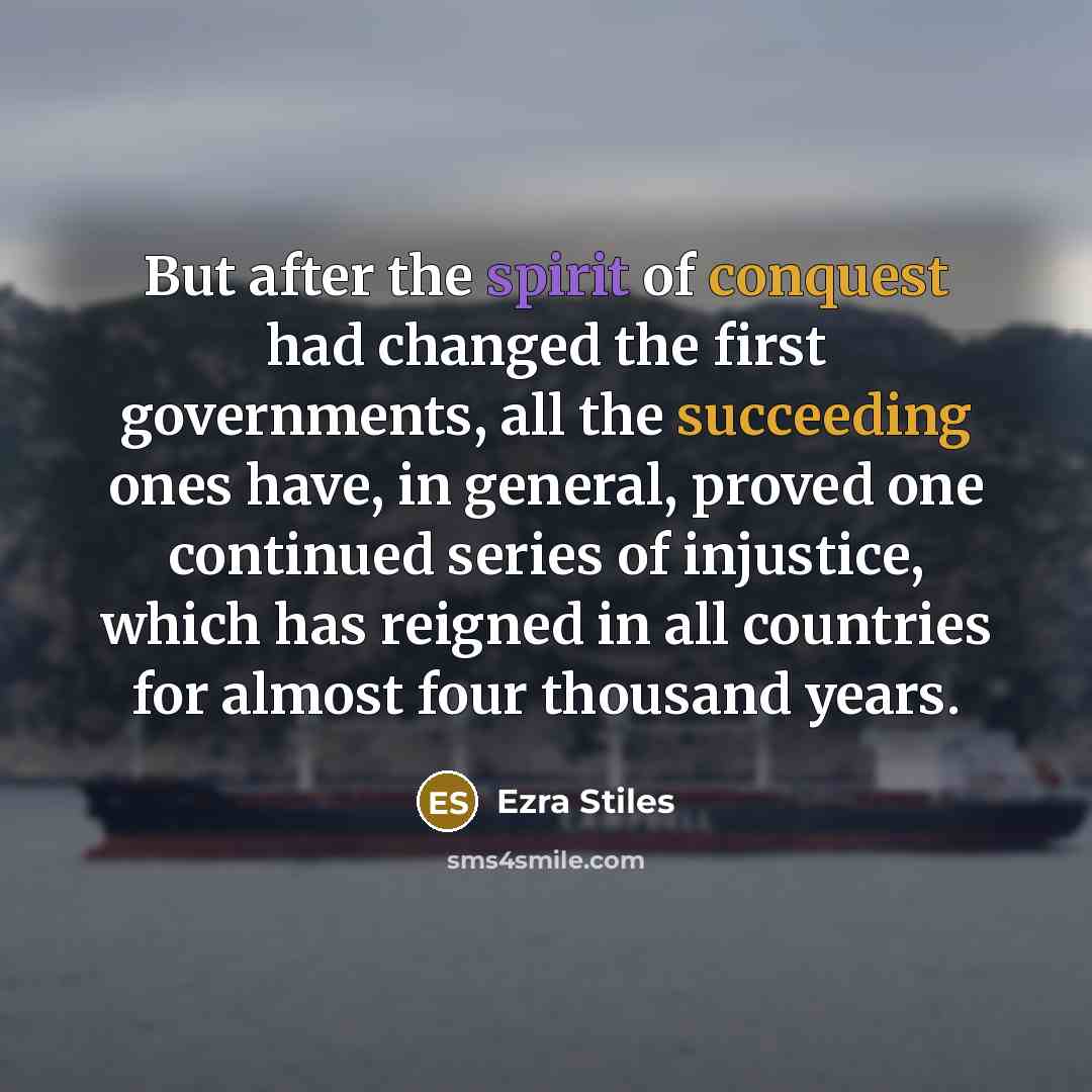 “But after the spirit of conquest had changed the first…” quote by Ezra Stiles