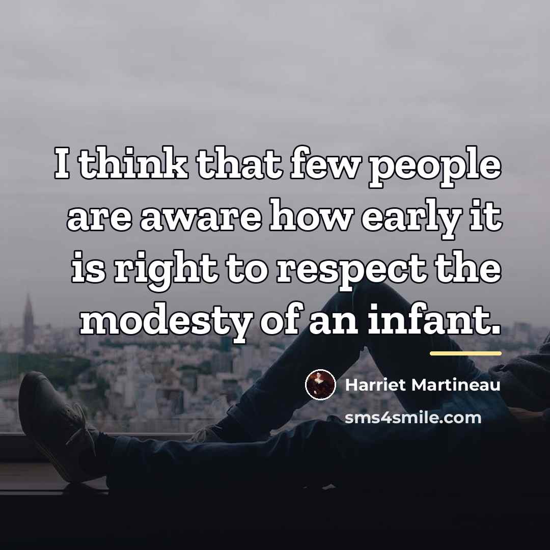 “I think that few people are aware how early it…” quote by Harriet Martineau