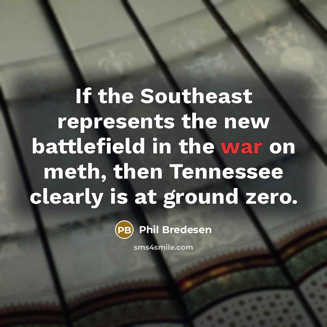“If the Southeast represents the new battlefield in the war…” quote by Phil Bredesen