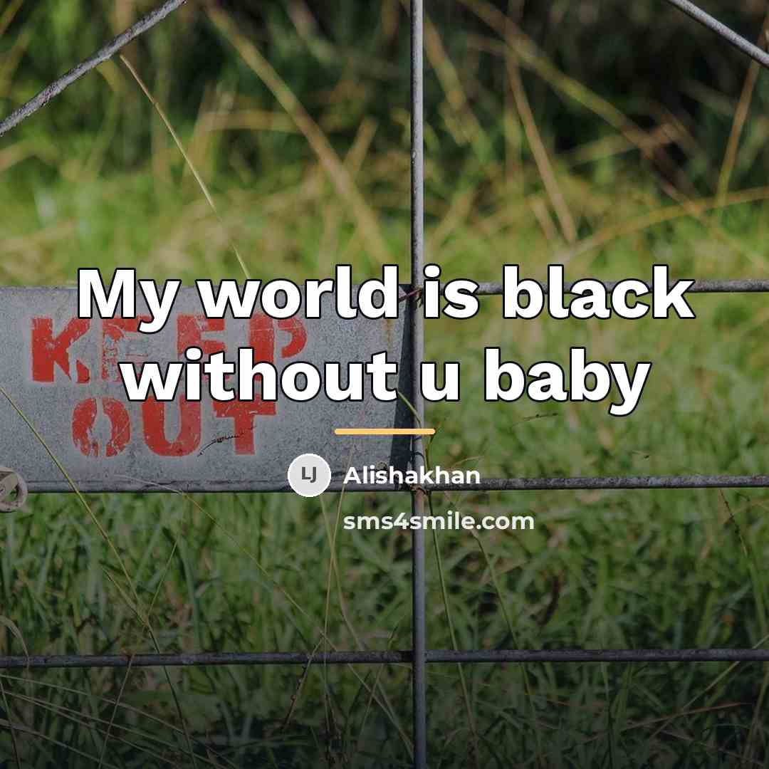 “My world is black without u baby…” quote by Alishakhan