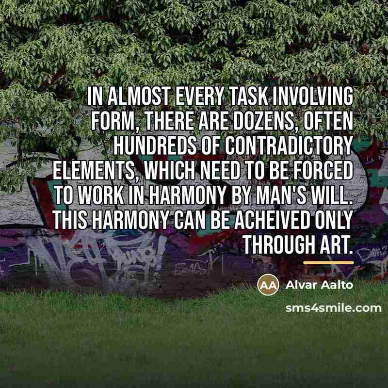 “In almost every task involving form, there are dozens, often…” quote by Alvar Aalto