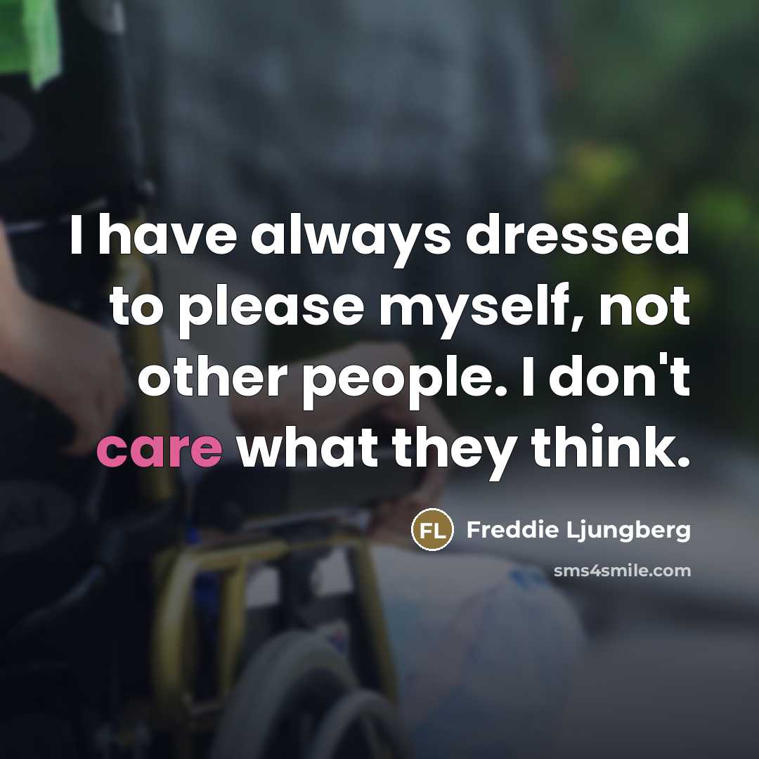 “I have always dressed to please myself, not other people.…” quote by Freddie Ljungberg