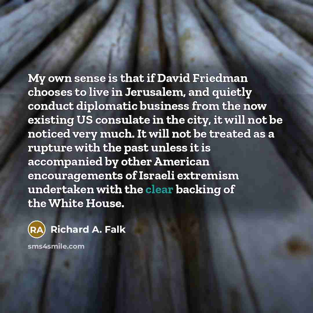 “My own sense is that if David Friedman chooses to…” quote by Richard A. Falk