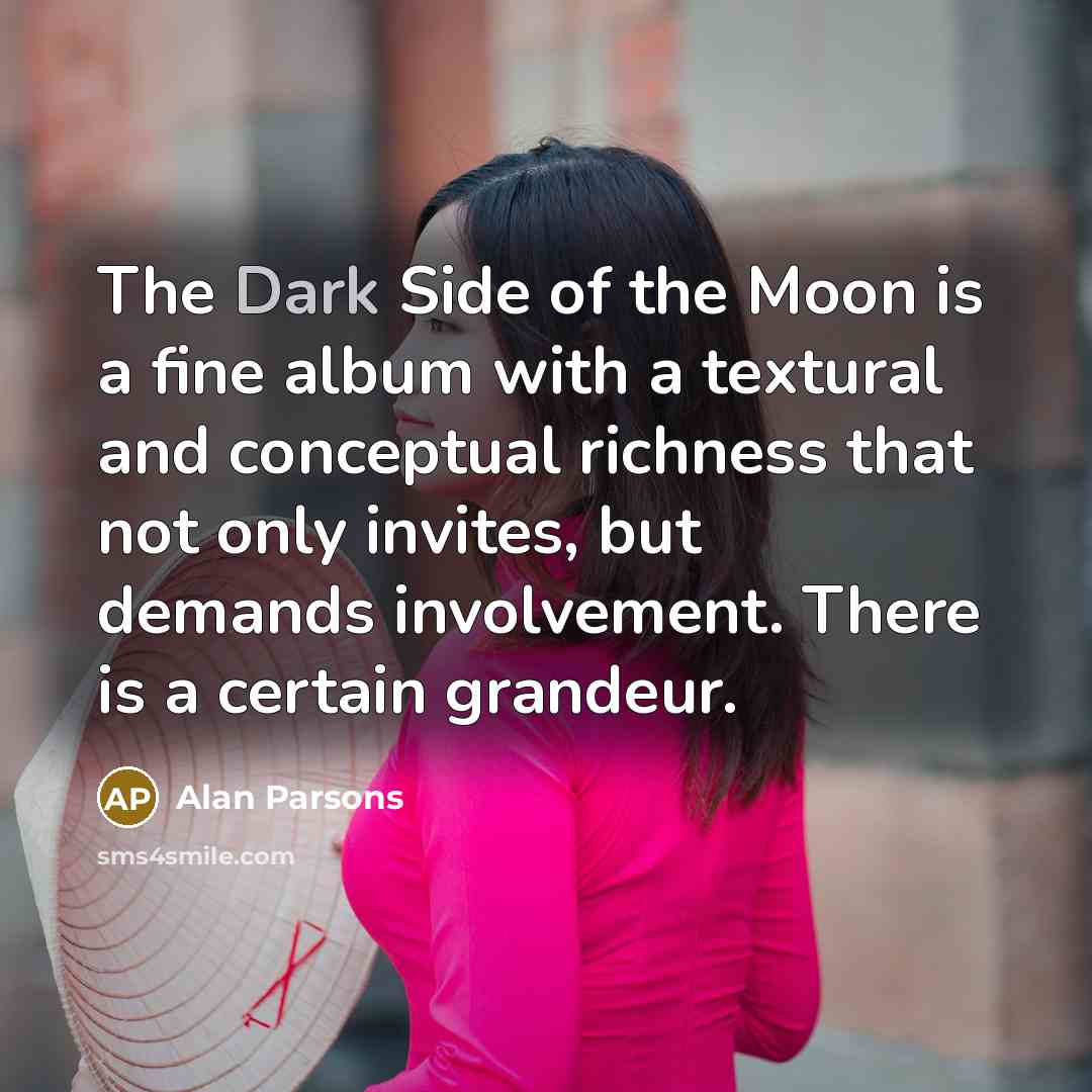 “The Dark Side of the Moon is a fine album…” quote by Alan Parsons
