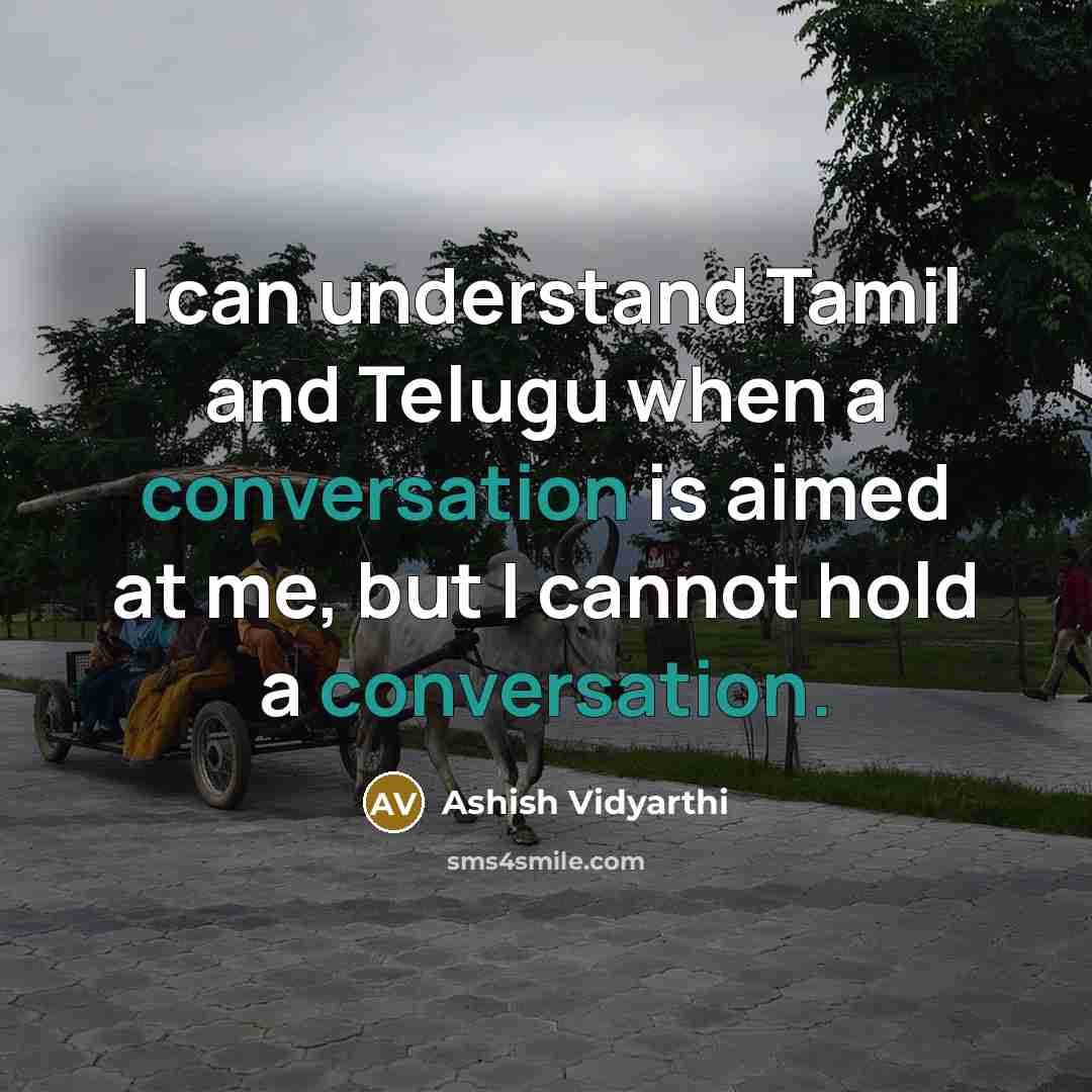 “I can understand Tamil and Telugu when a conversation is…” quote by Ashish Vidyarthi