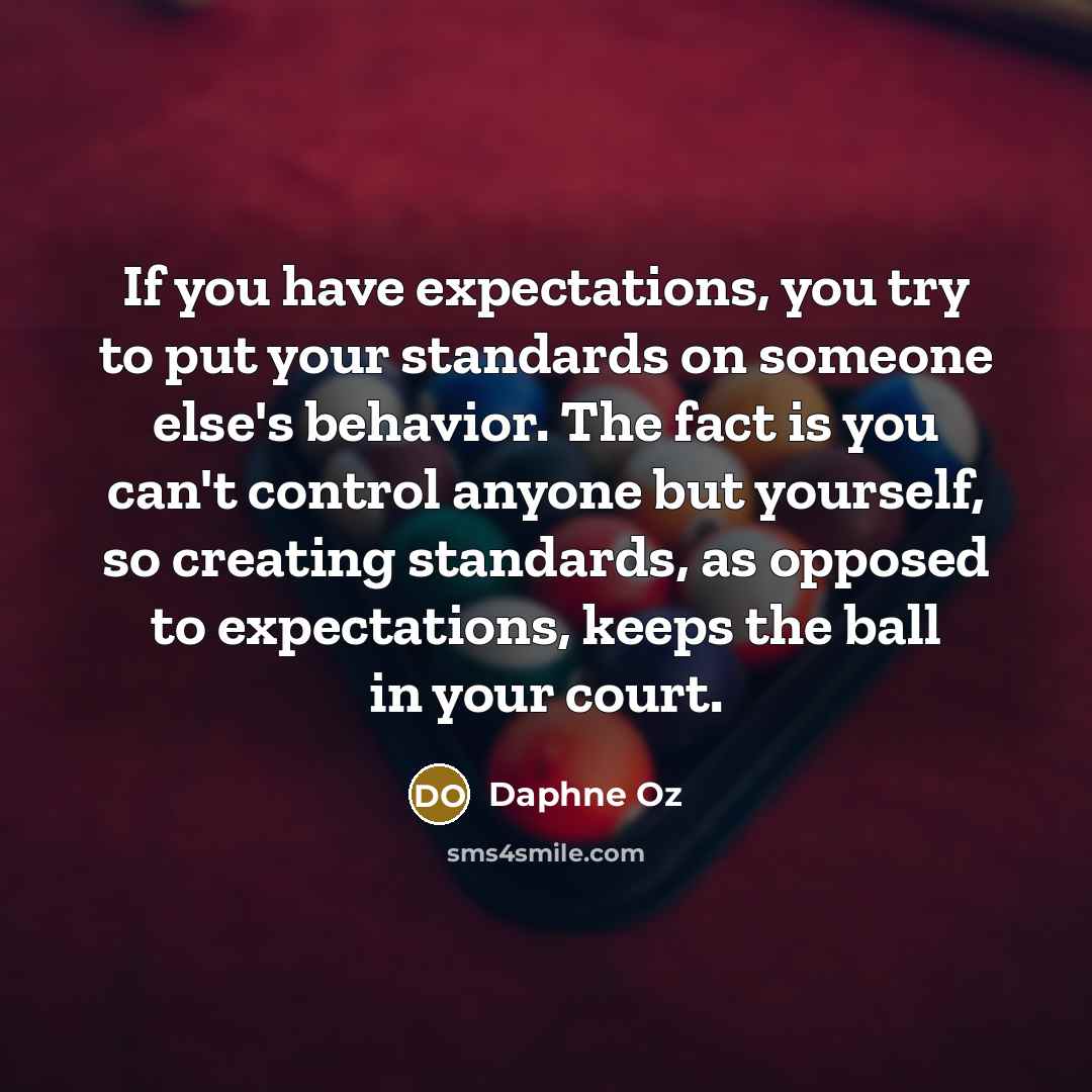 “If you have expectations, you try to put your standards…” quote by Daphne Oz