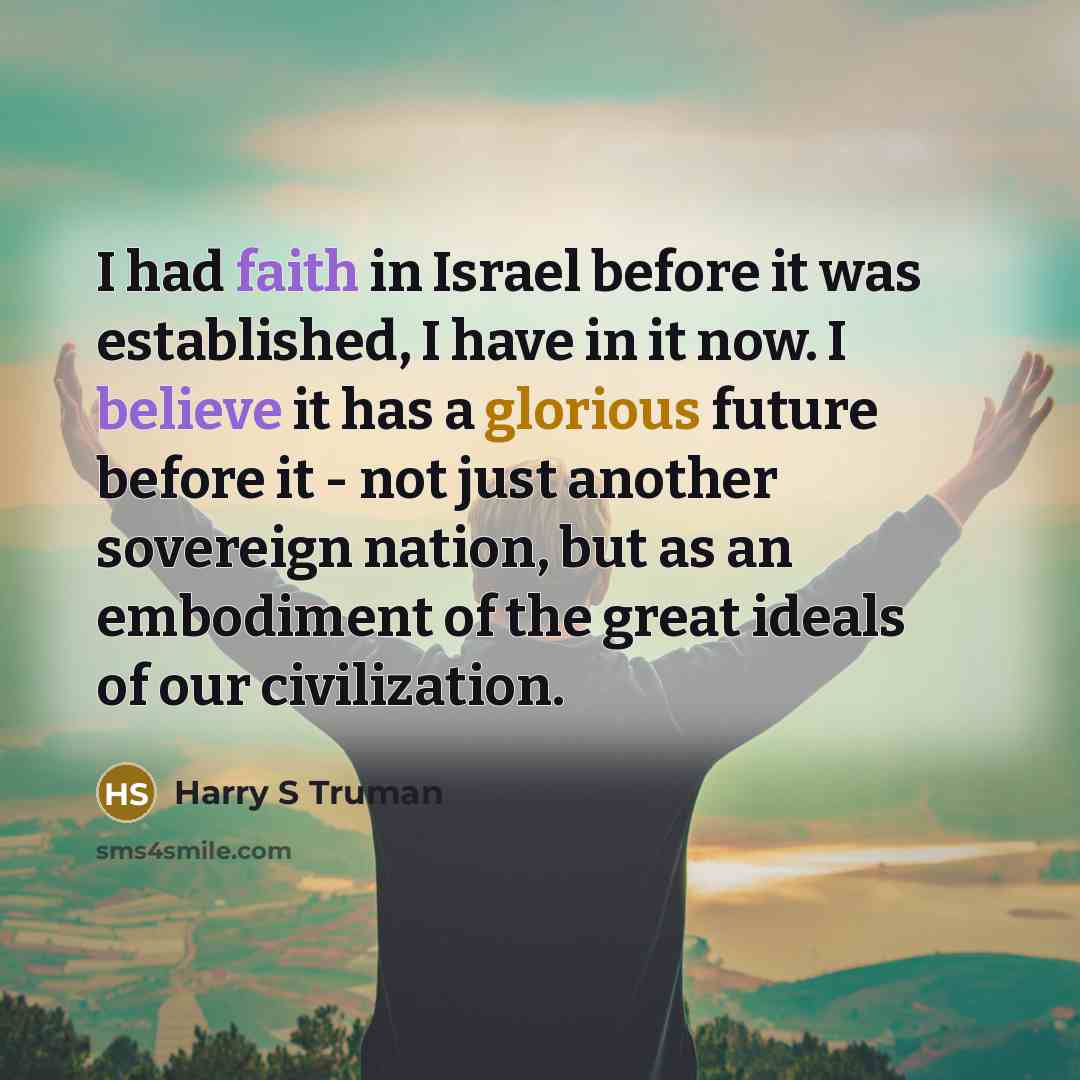 “I had faith in Israel before it was established, I…” quote by Harry S Truman